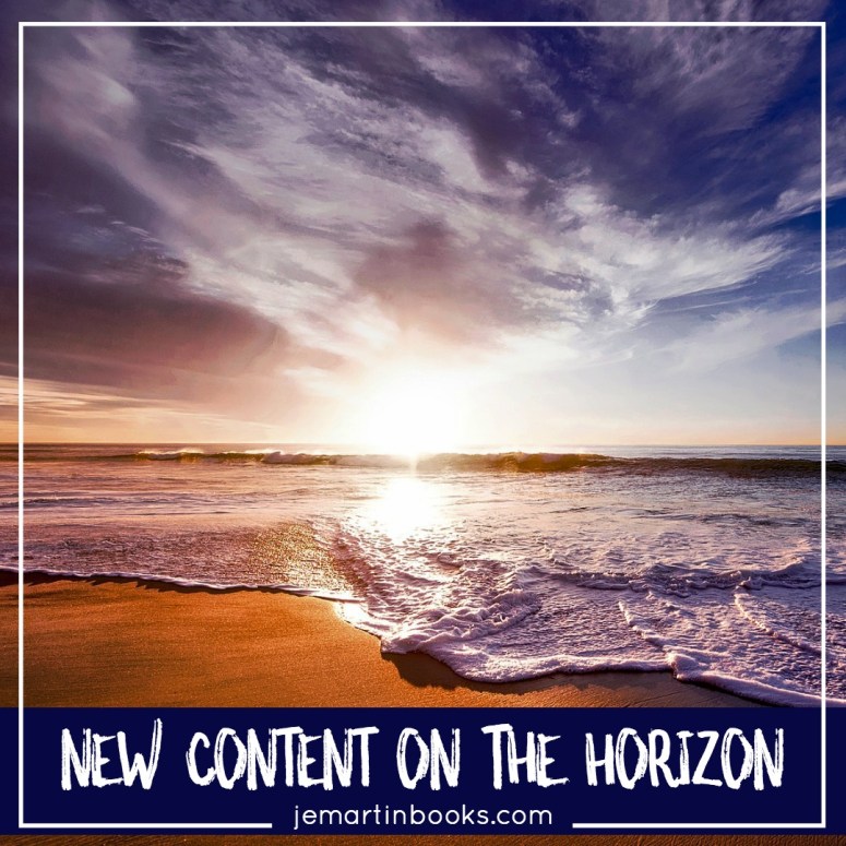 New Content On The Horizon
